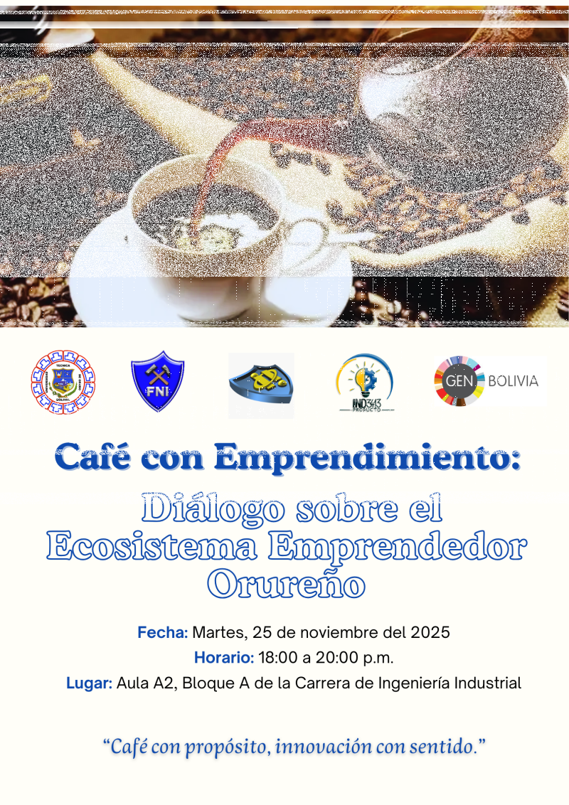 CAFE CON EMPRENDIMIENTO: Dialogo sobre el Ecosistema Emprendedor Orureño